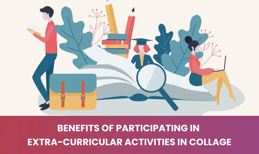 Unlocking the Benefits of Extracurricular Activities in College